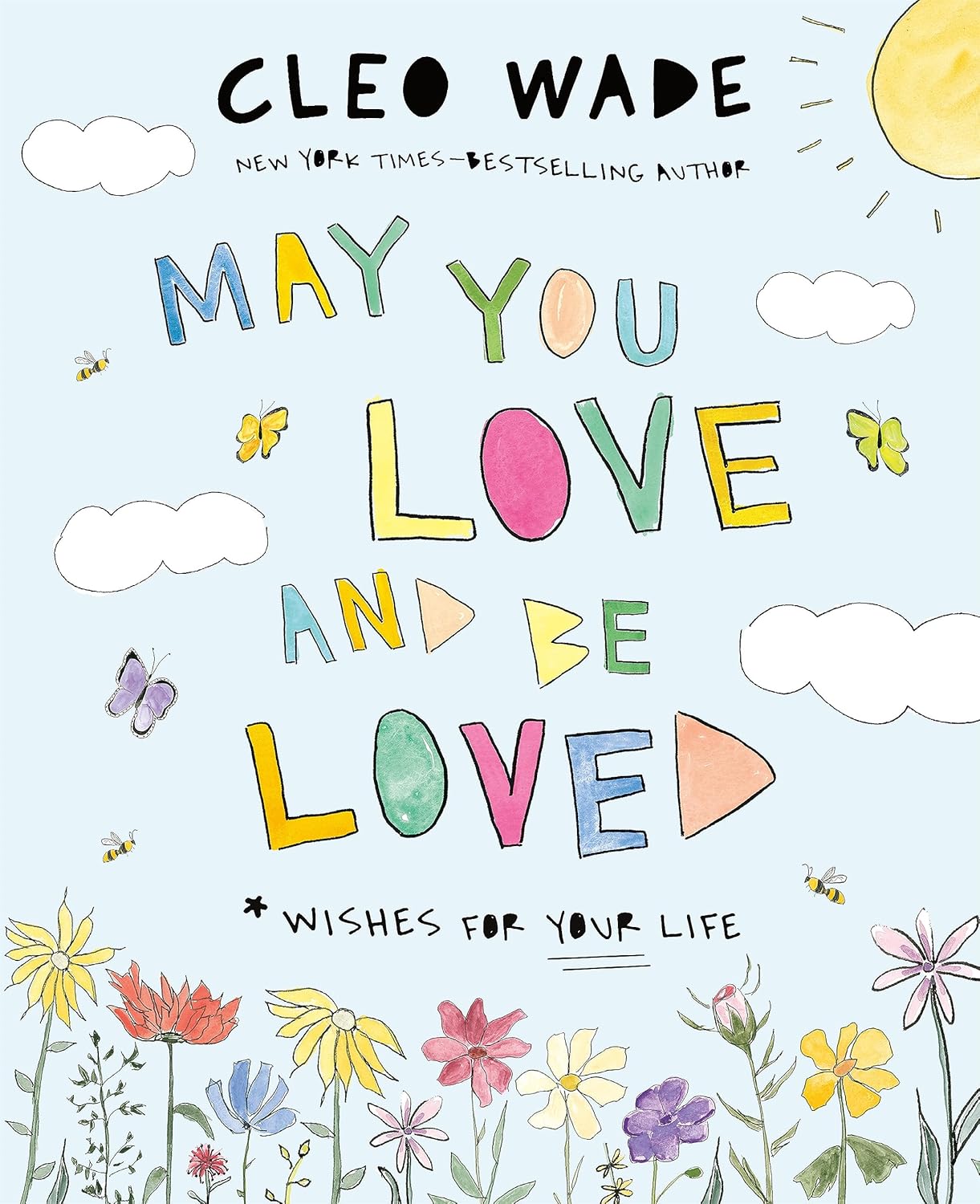 May You Love And Be Loved