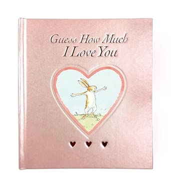 Guess How Much I Love You