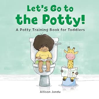 Let’s Go to the Potty!