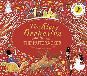 The Story Orchestra: The Nutcracker