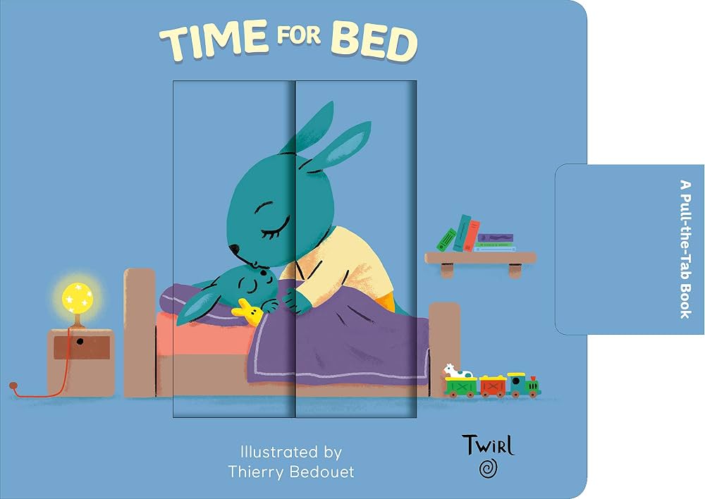 Time for Bed: A Pull-the-Tab Book