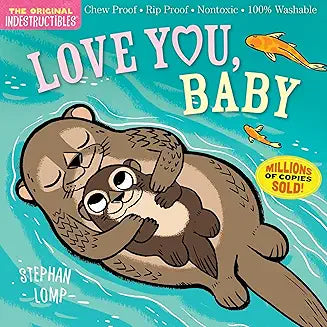 Indestructibles Love You, Baby