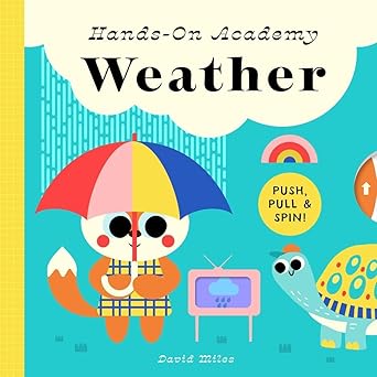 Hands-On Academy Weather: Push, Pull &amp; Spin!